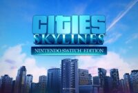 Cities Skylines Nintendo Switch Edition Switch Nsp Xci
