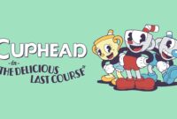 Cuphead The Delicious Last Course